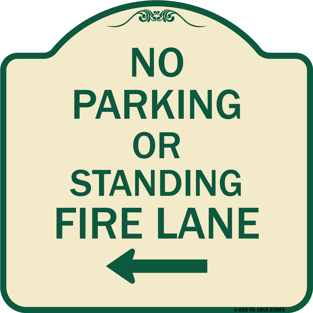 No Parking or Standing Fire Lane (With Left Arrow)