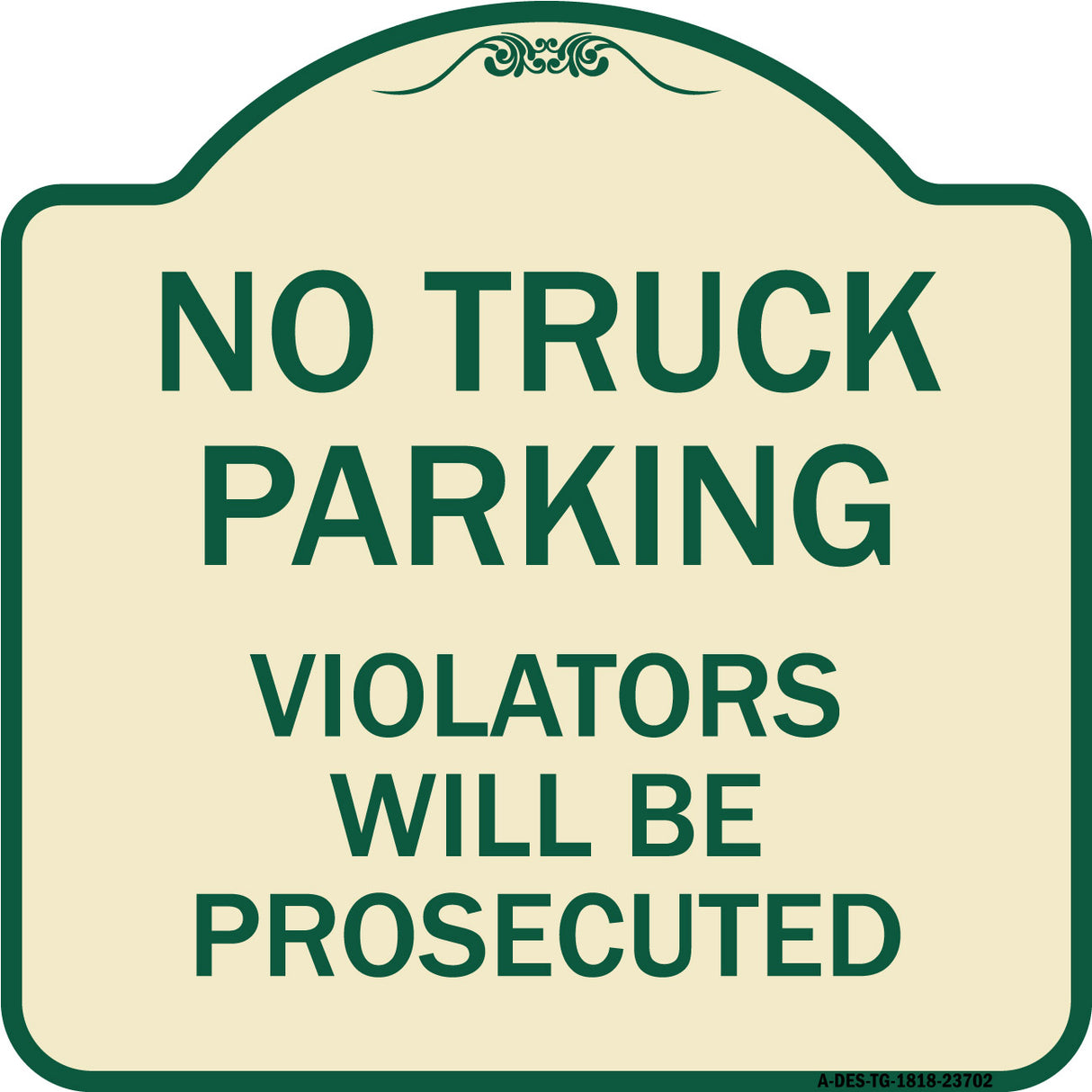 No Parking No Truck Parking Violators Will Be Prosecuted