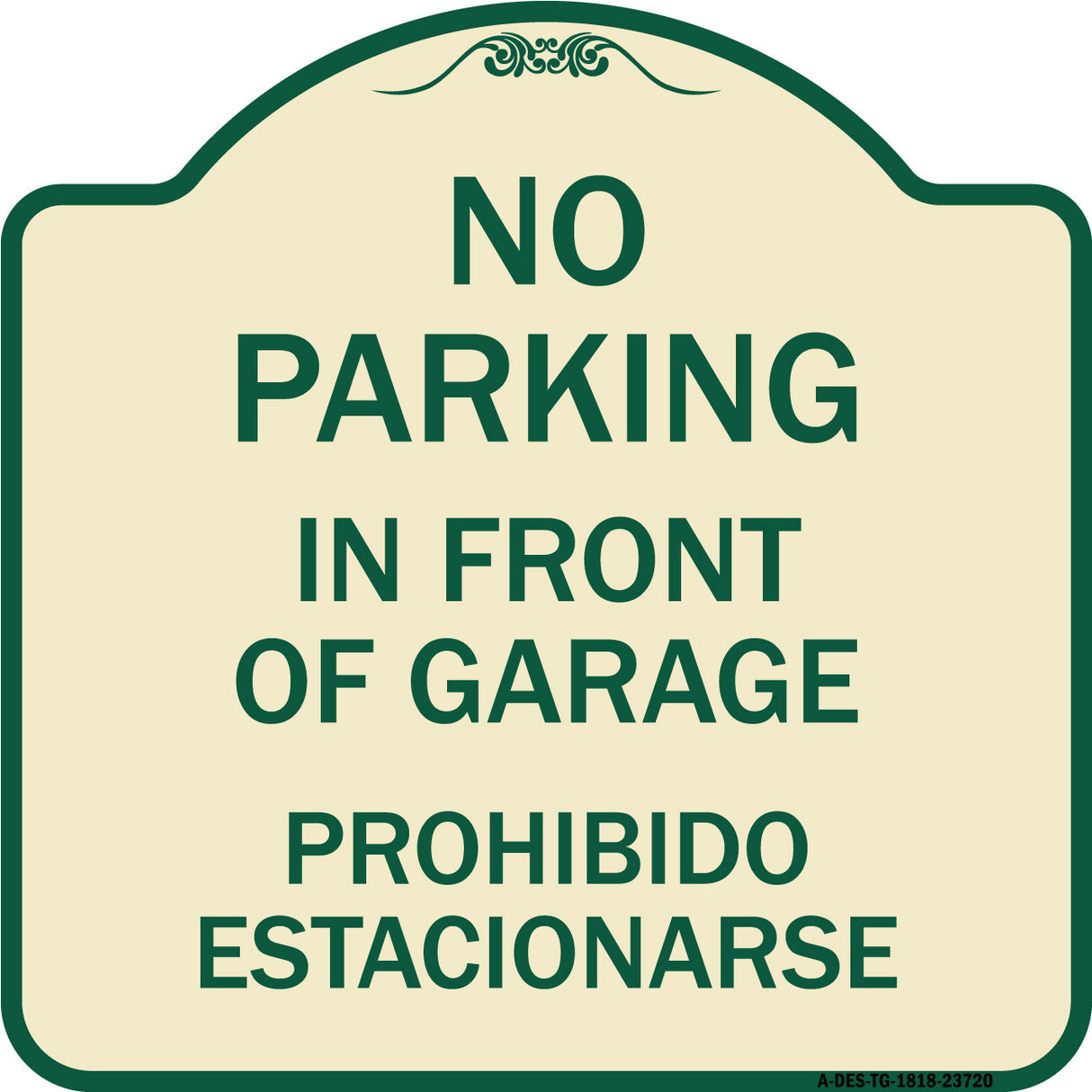 No Parking in Front of Garage Prohibido Estacionarse