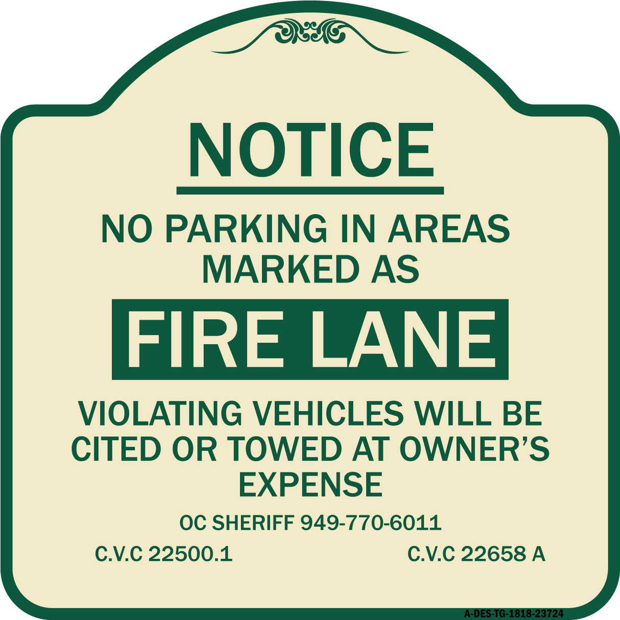 No Parking in Areas Marked as Fire Lane CVC Section 22500.1 and 22658 A