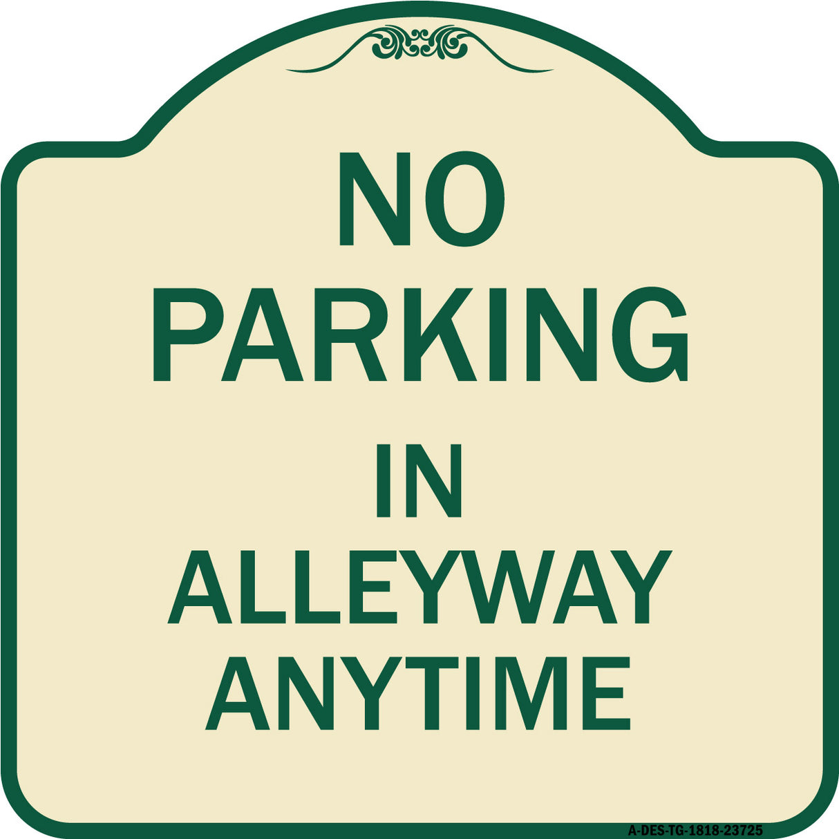 No Parking in Alleyway Anytime