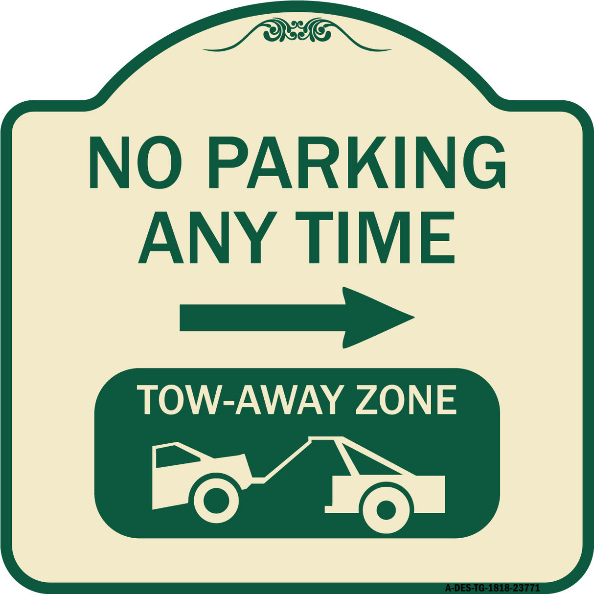 No Parking Anytime Tow-Away Zone with Right Arrow