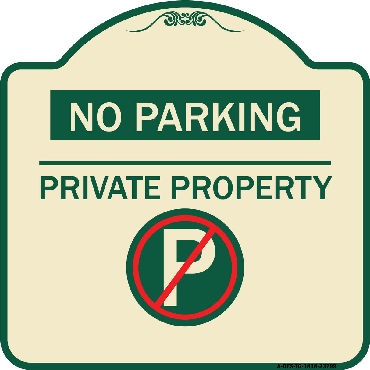 No Parking - Private Property (With No Parking Symbol)