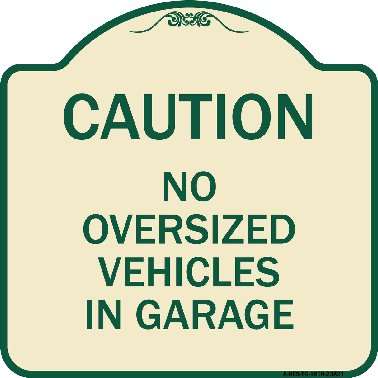 No Oversized Vehicles in Garage