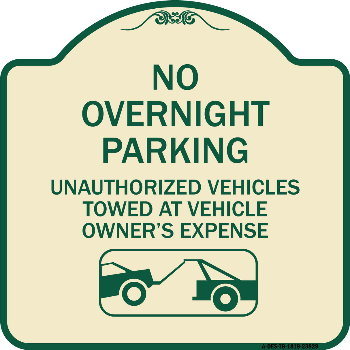 No Overnight Parking Unauthorized Vehicles Will Be Towed