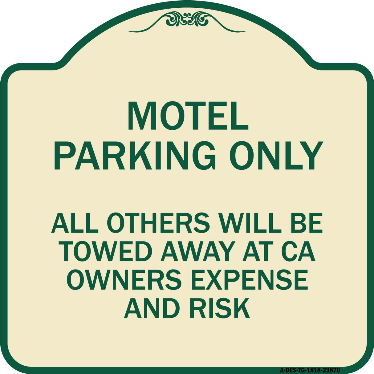Motel Parking Only All Others Towed