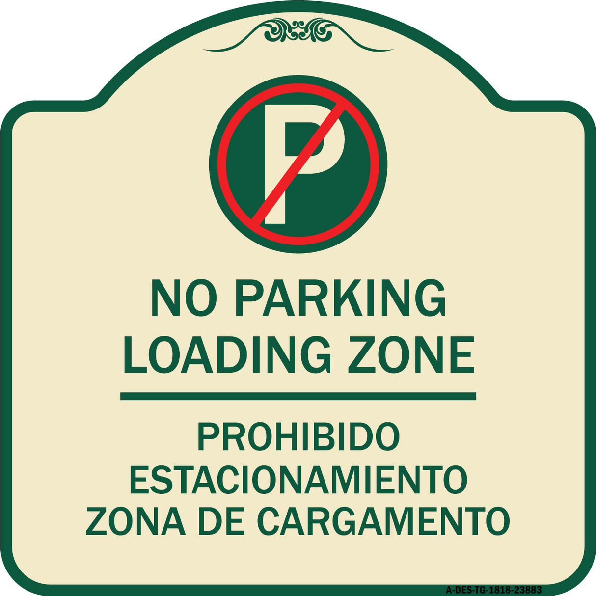 Loading Zone - Prohibido Estacionamiento Zona De Cargamento (With No Parking Symbol)