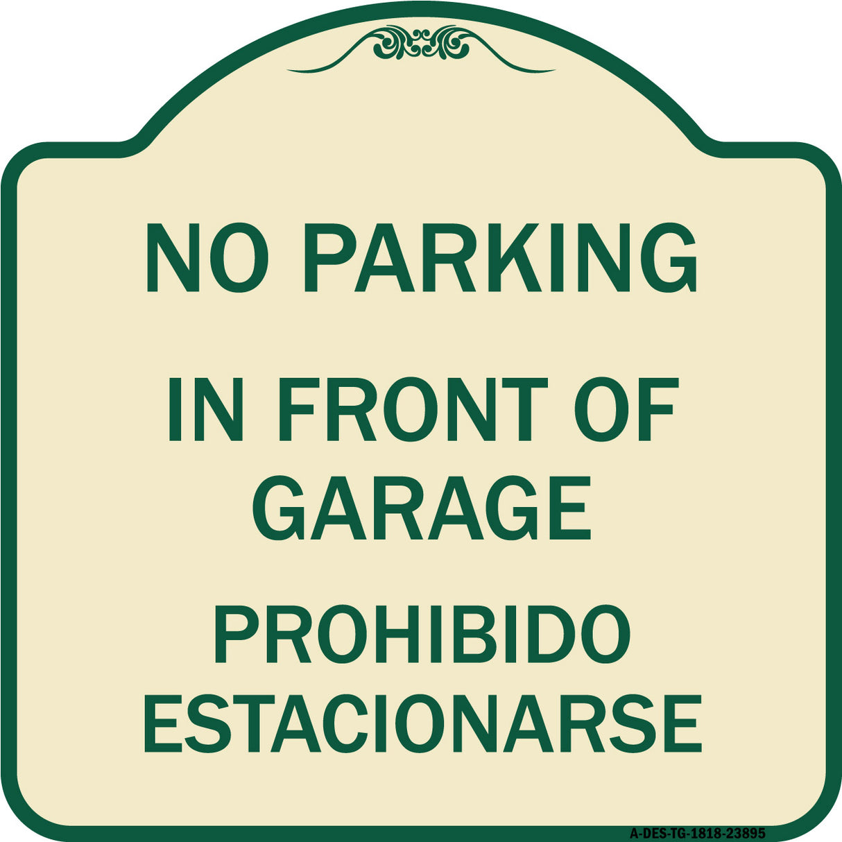 In Front of Garage Prohibido Estacionarse