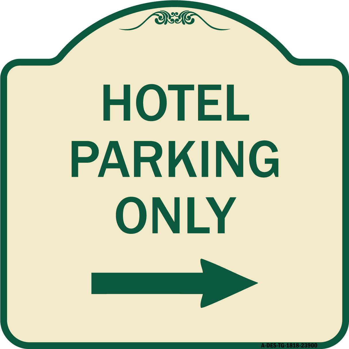 Hotel Parking Only (With Right Arrow)