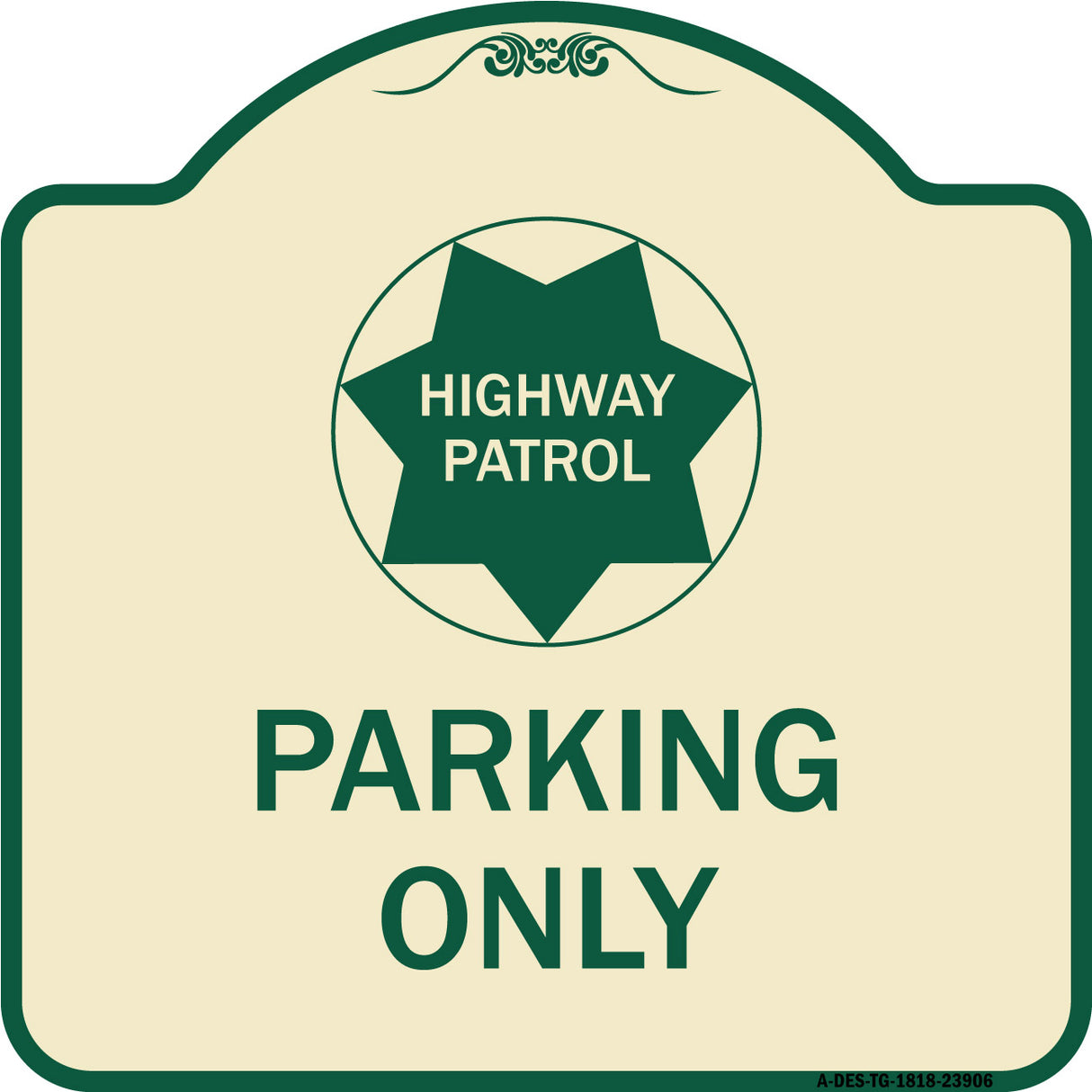 Highway Patrol Parking Only with Graphic