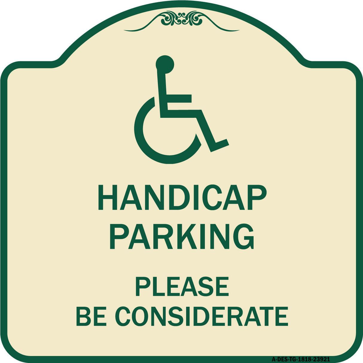 Handicap Parking - Please Be Considerate (With Handicap Symbol)