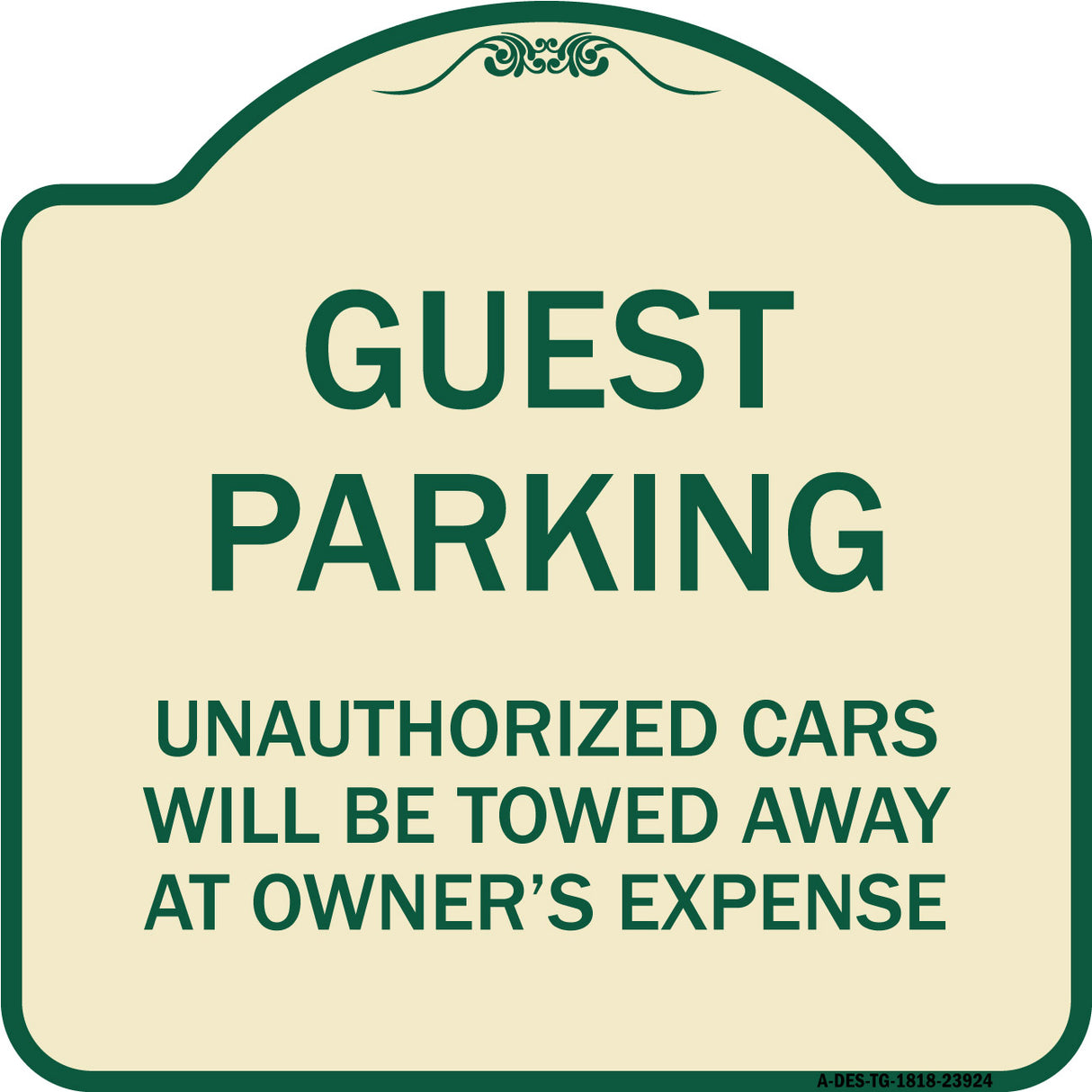 Guest Parking Unauthorized Cars Will Be Towed Away at Owner's Expense