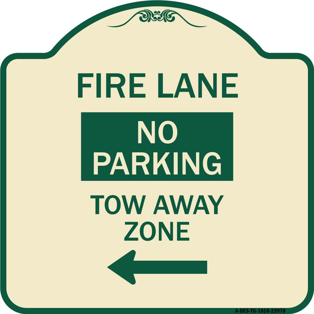 Fire Lane Tow-Away Zone with Left Arrow