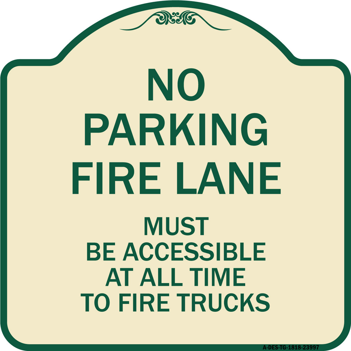 Fire Lane Must Be Accessible at All Time to Fire Trucks