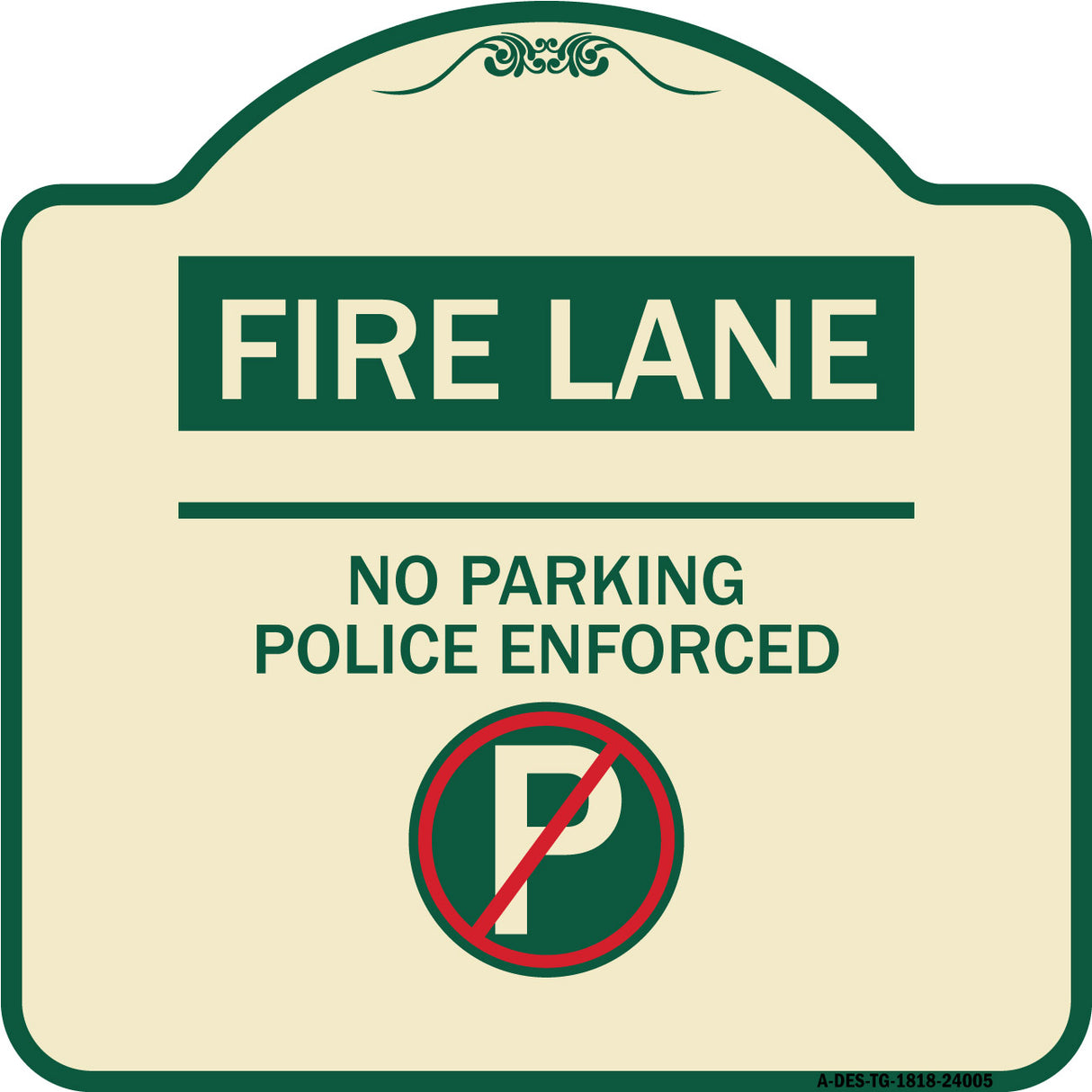 Fire Lane - No Parking Police Enforced (With No Parking Symbol)