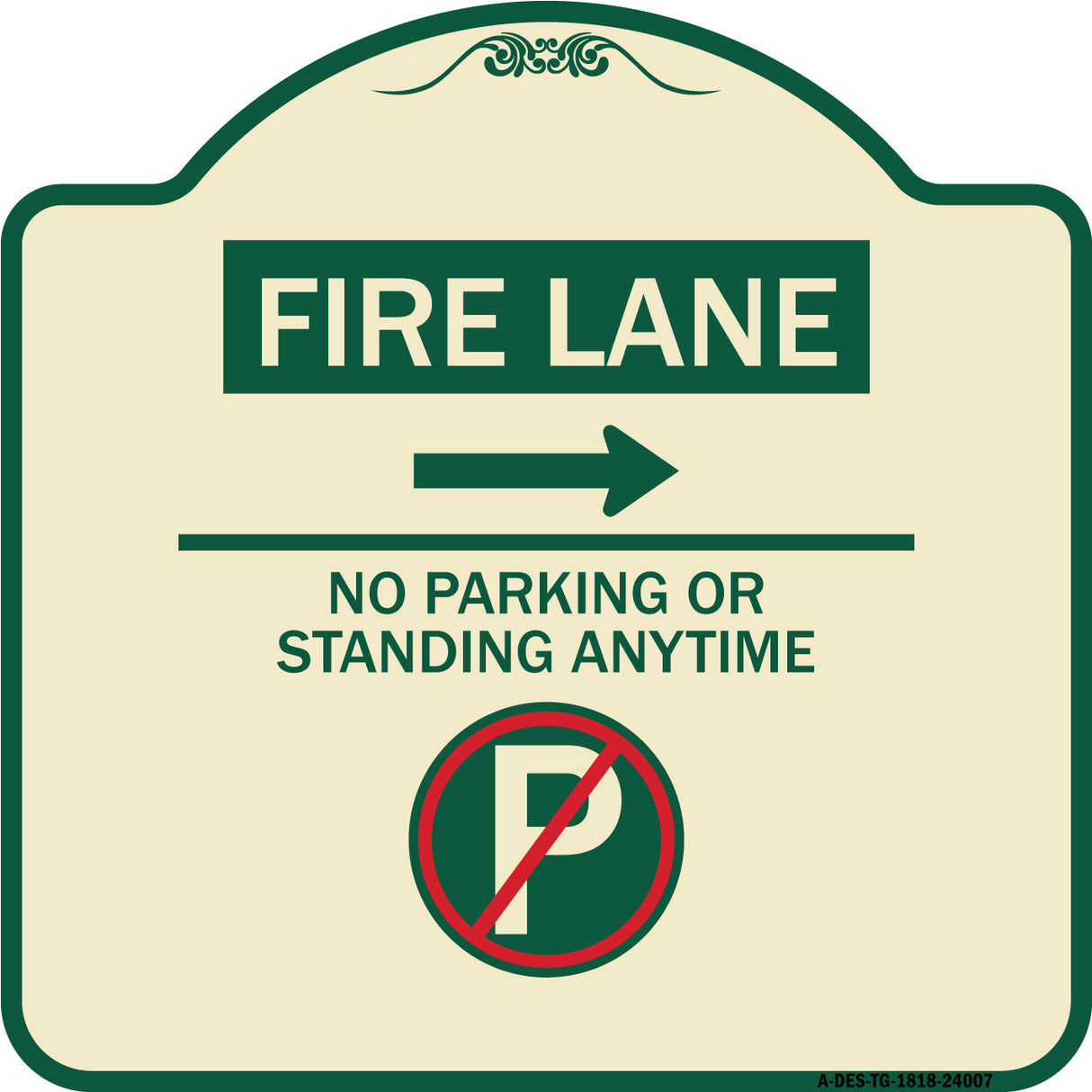 Fire Lane - No Parking or Standing Anytime (With No Parking Symbol and Right Arrow)