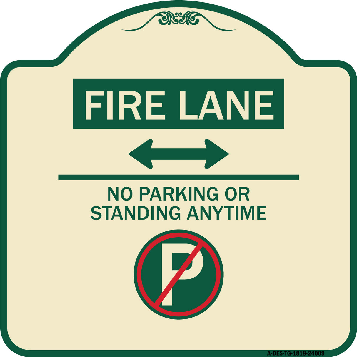 Fire Lane - No Parking or Standing Anytime (With No Parking Symbol and Bidirectional Arrow)