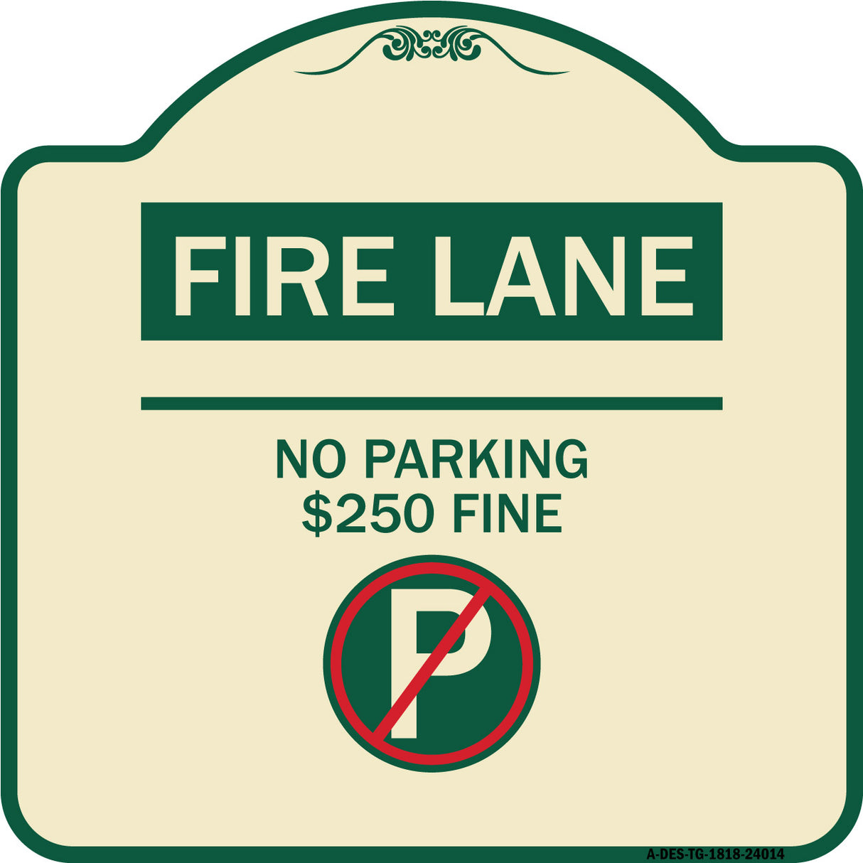 Fire Lane - No Parking $250 Fine (With No Parking Symbol)