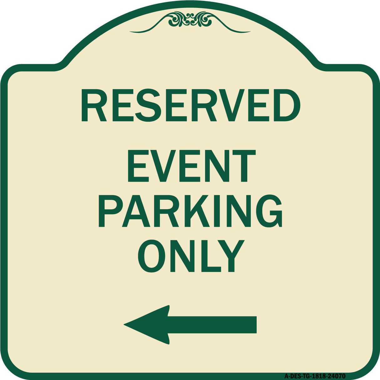 Event Parking Only (With Left Arrow)