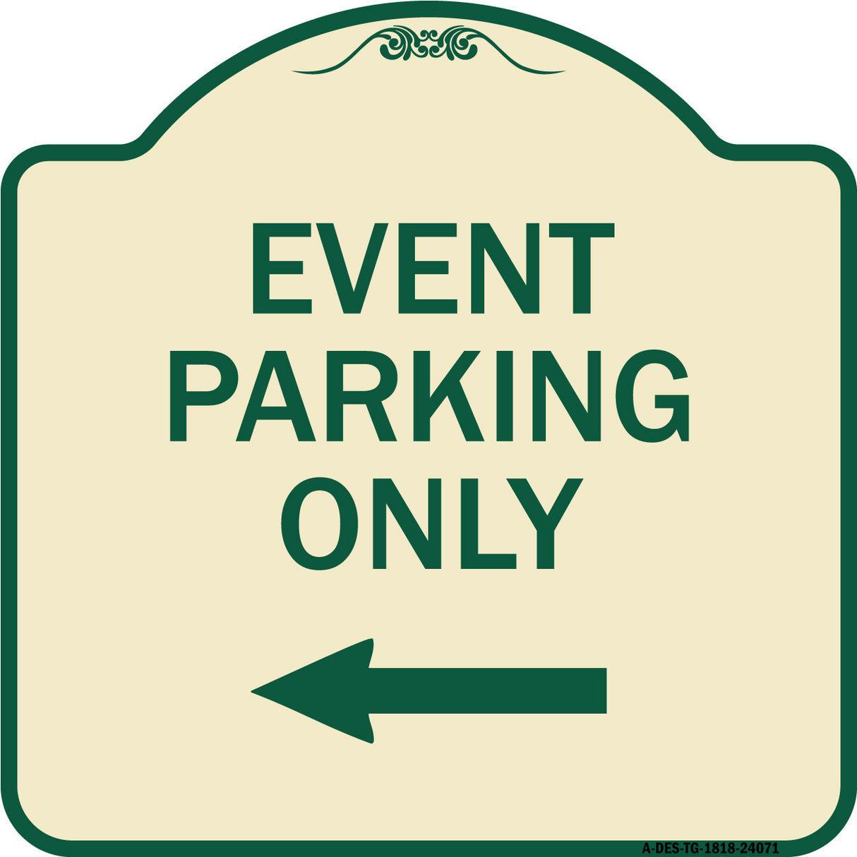 Event Parking Only (With Left Arrow)