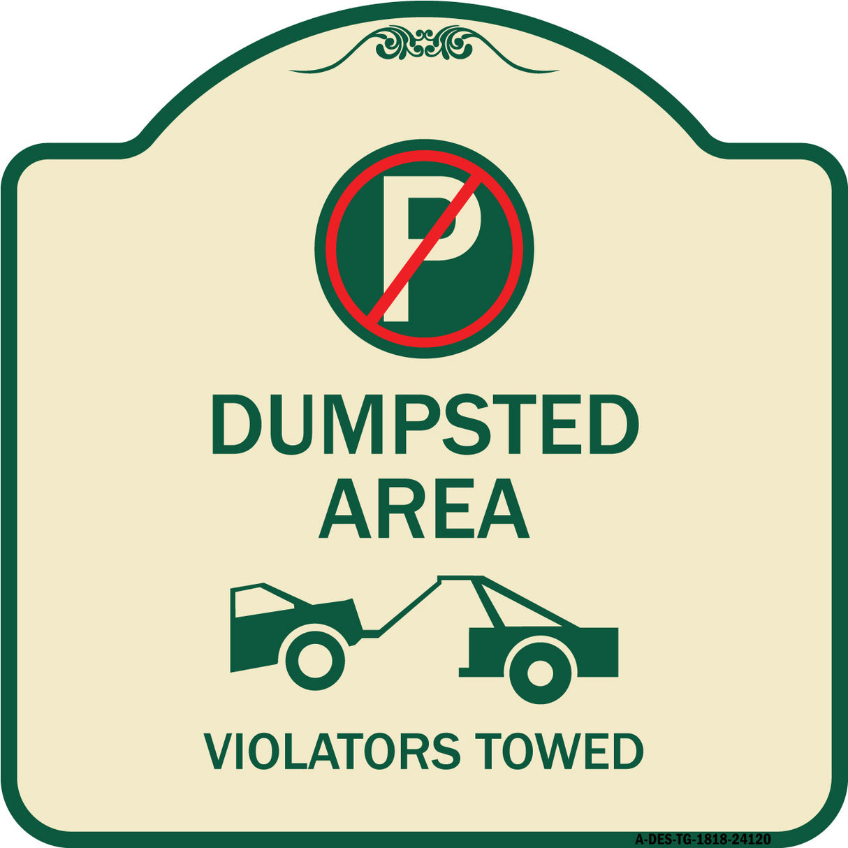Dumpster Sign No Parking Dumpster Area Violators Towed (With Graphic)
