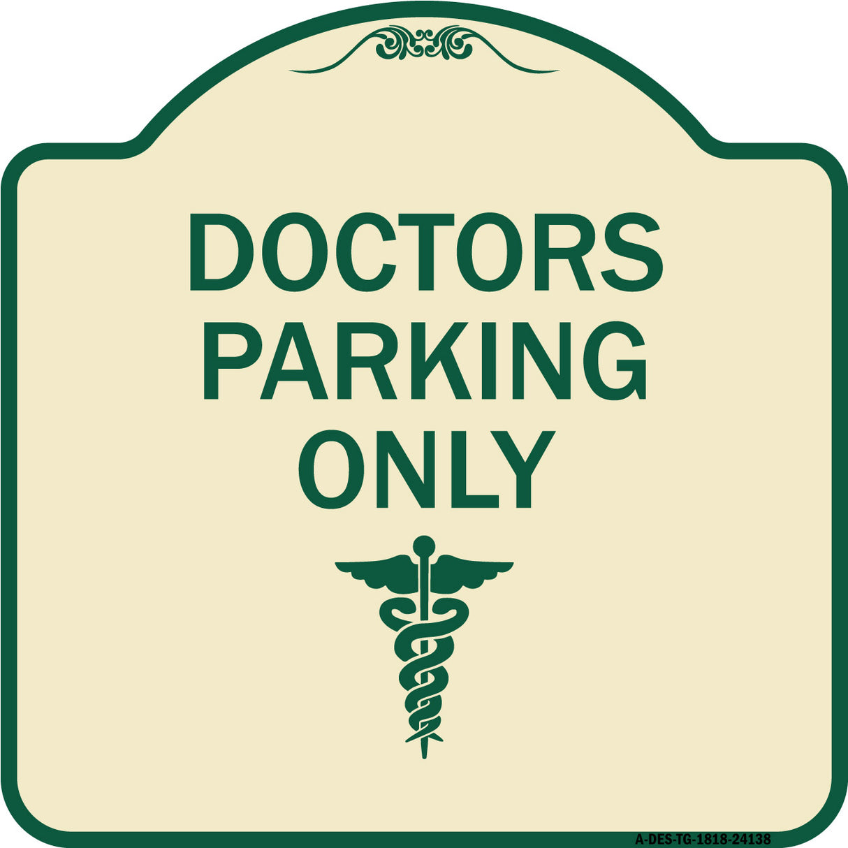 Doctor Parking Only