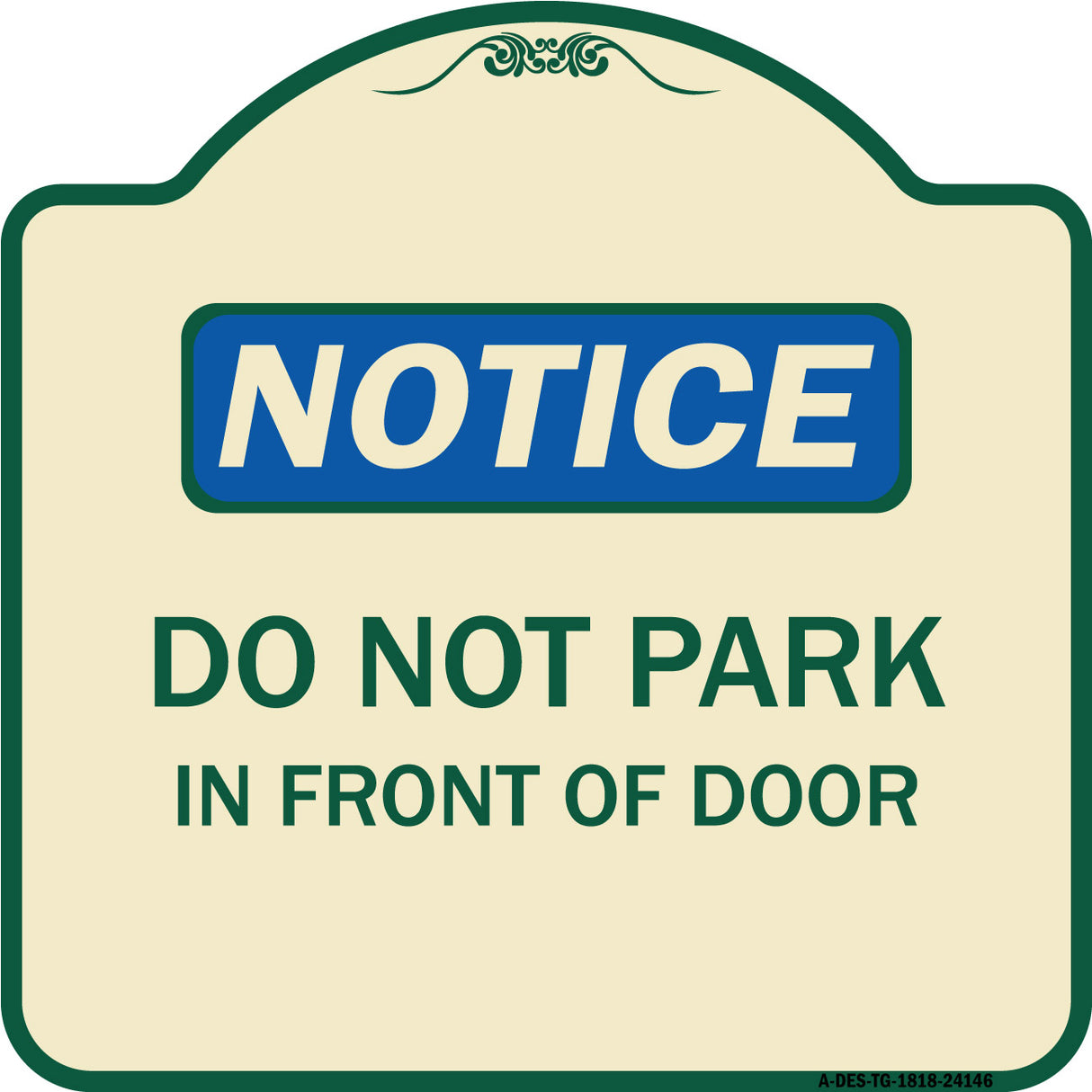Do Not Park in Front of Door