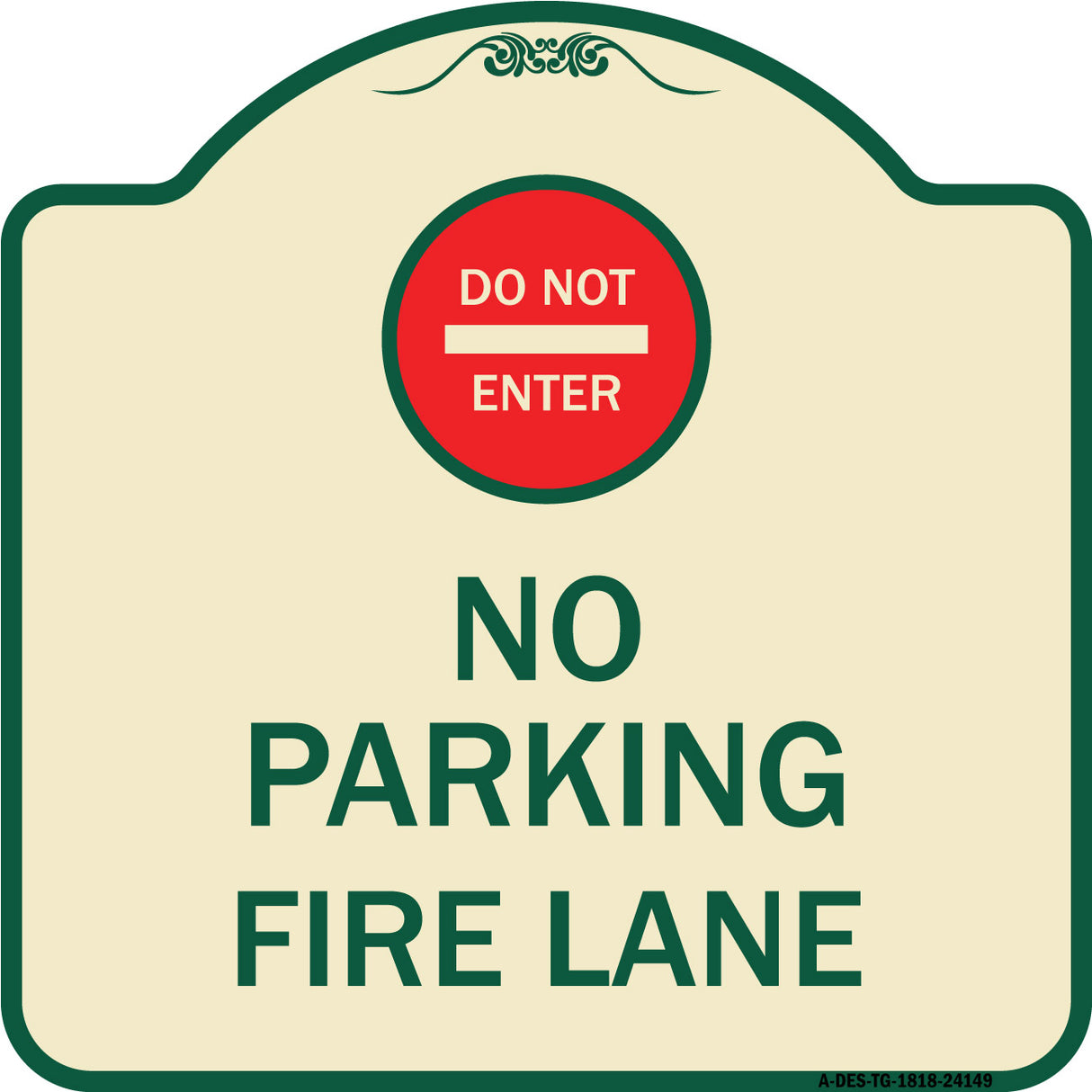 Do Not Enter No Parking Fire Lane with Graphic