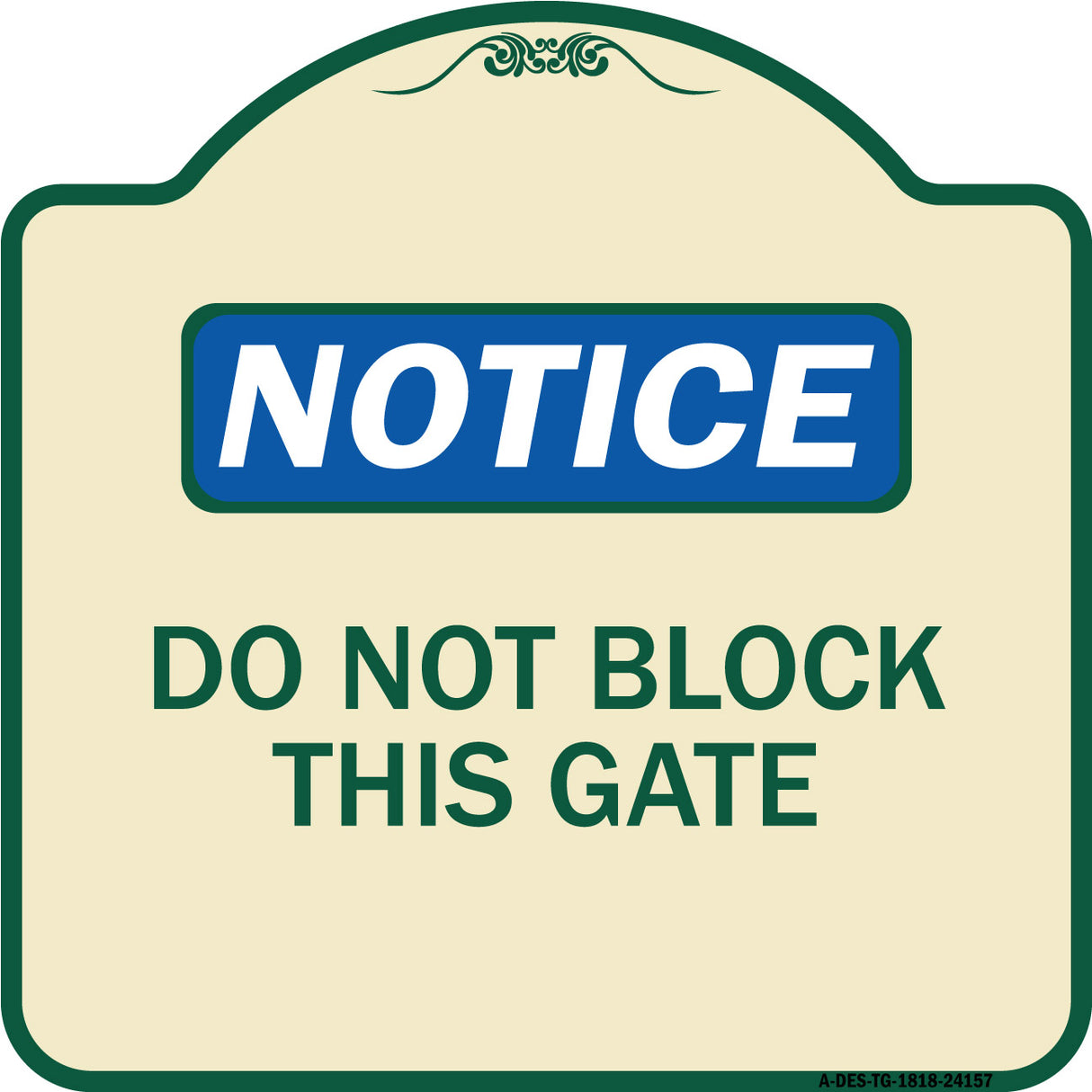 Do Not Block This Gate