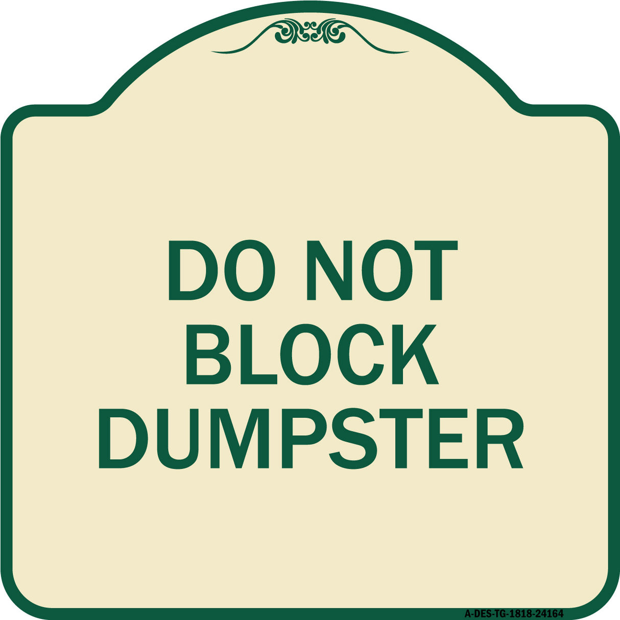 Do Not Block Dumpster