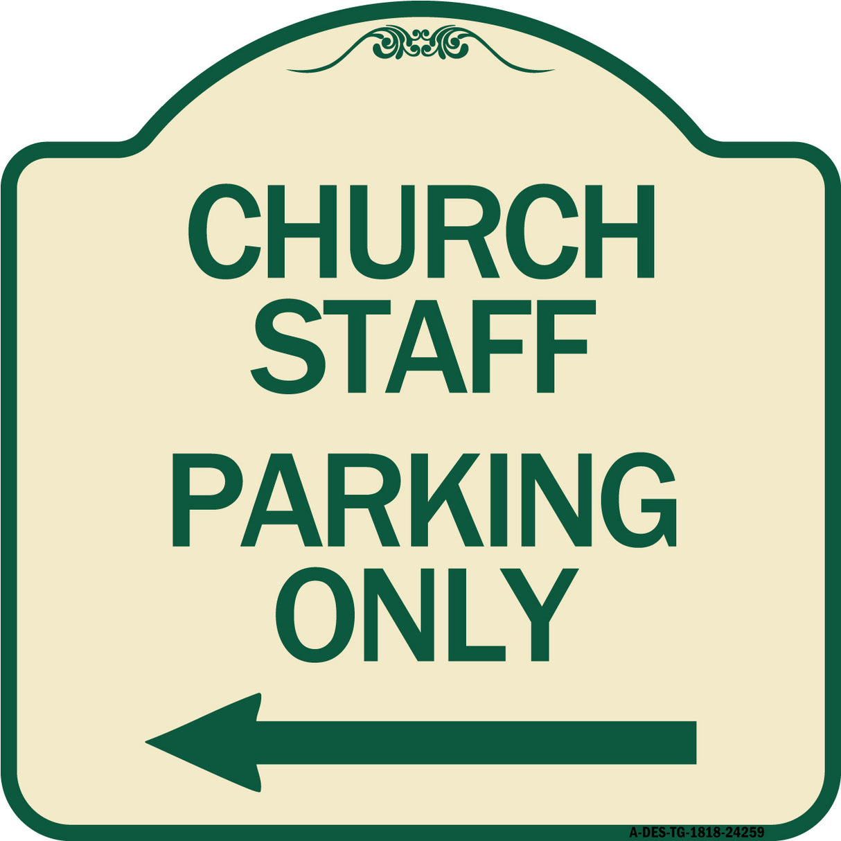 Church Staff Parking Only (With Left Arrow)