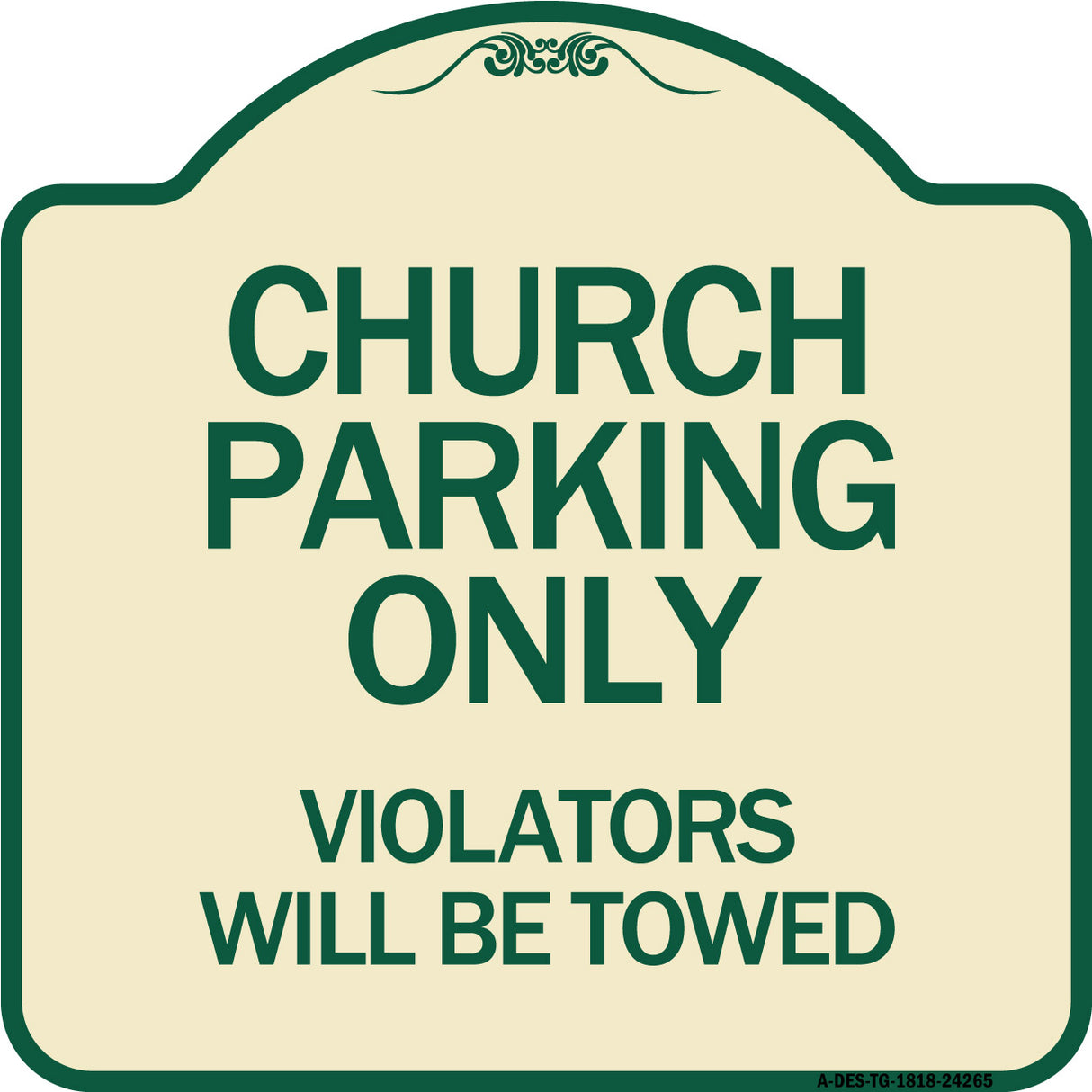 Church Parking Only Violators Will Be Towed