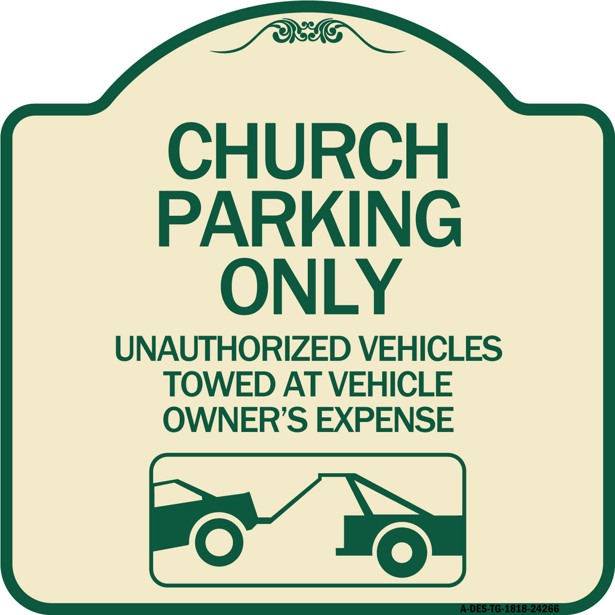 Church Parking Only - Unauthorized Vehicles Towed at Vehicle Owner's Expense (With Graphic)