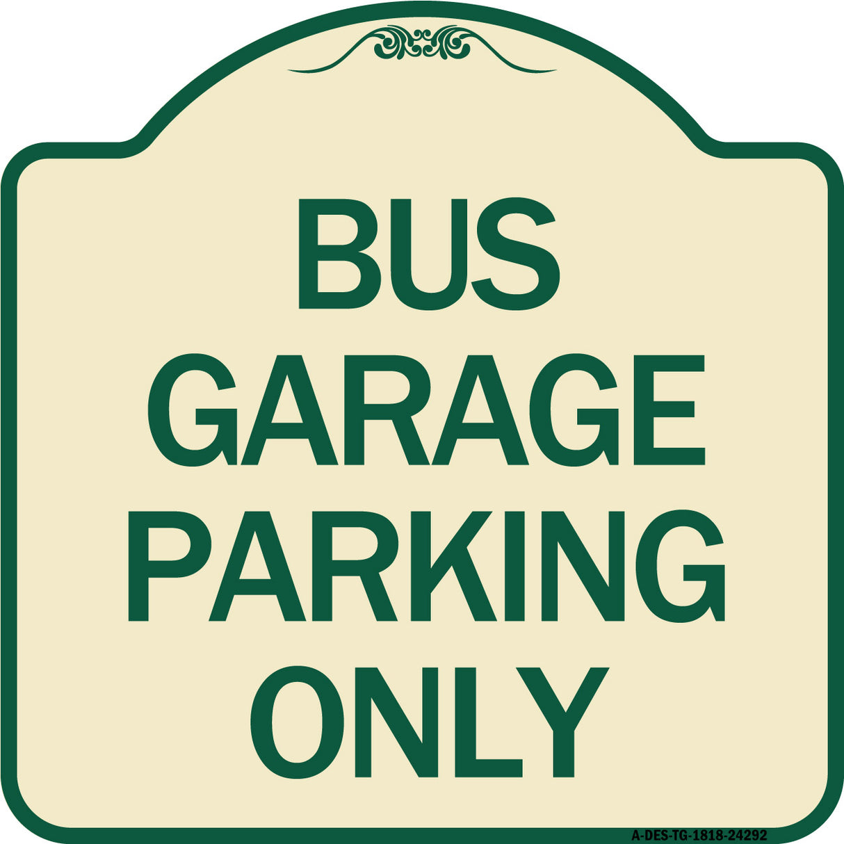 Bus Garage Parking Only