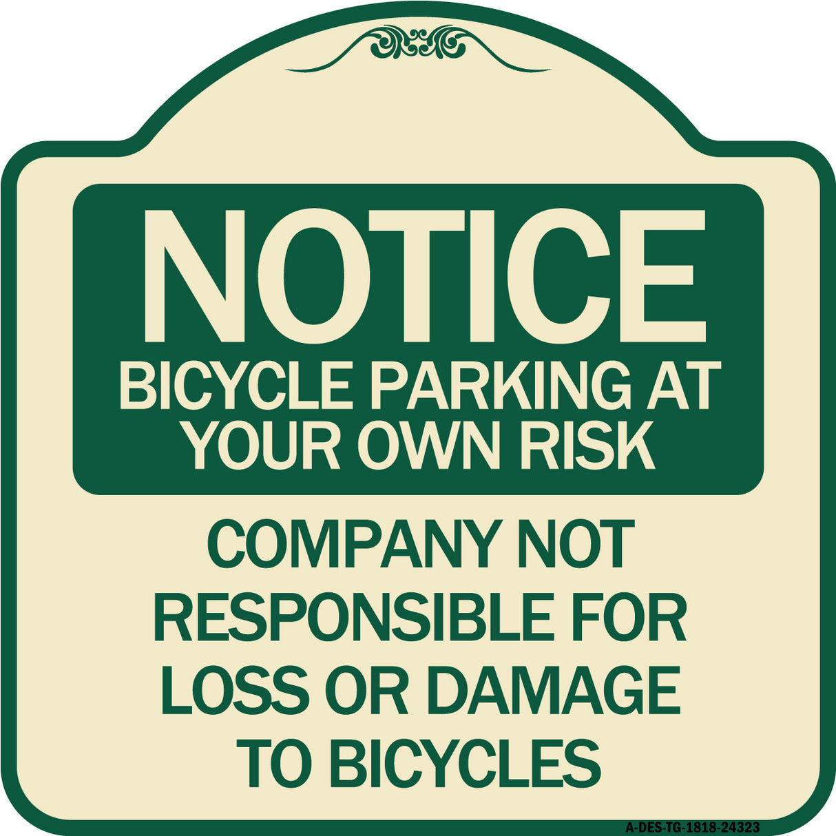 Bicycle Parking at Your Own Risk Company Not Responsible for Loss or Damage to Bicycles