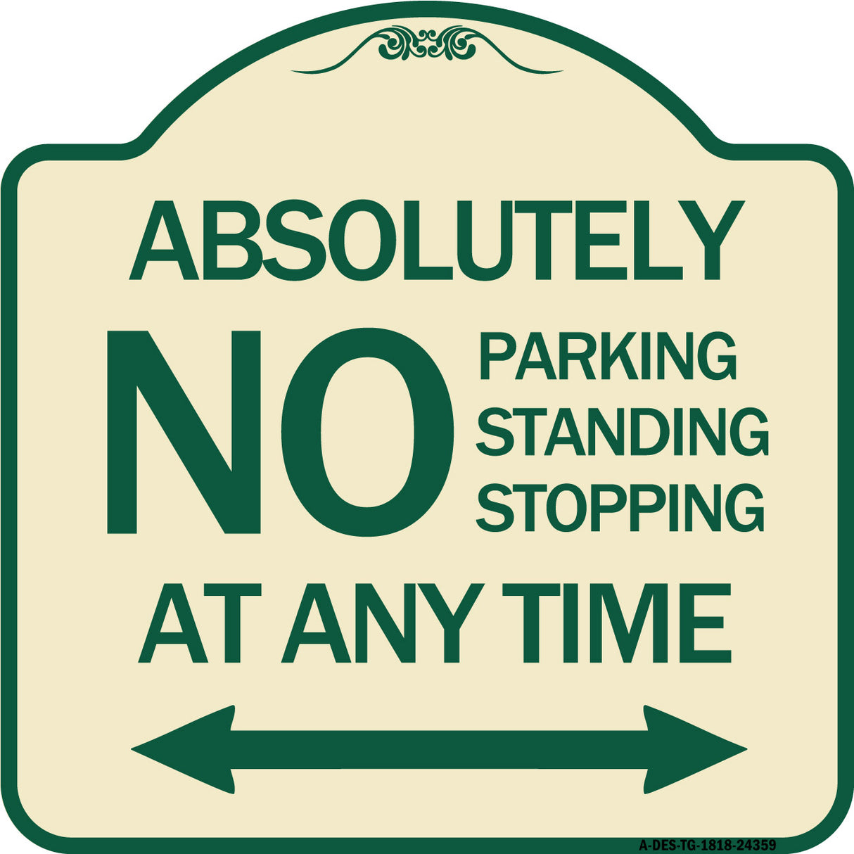 Absolutely No Parking Standing or Stopping at Anytime with Bidirectional Arrow