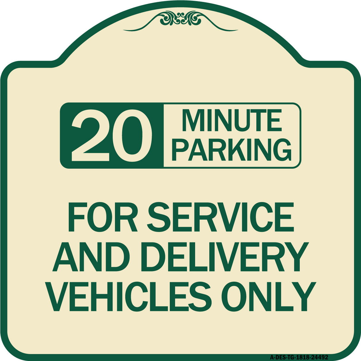 20 Minutes Parking for Service and Delivery Vehicles Only