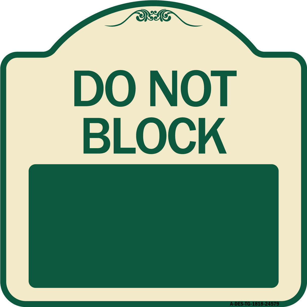 Do Not Block Custom No Parking Text Here