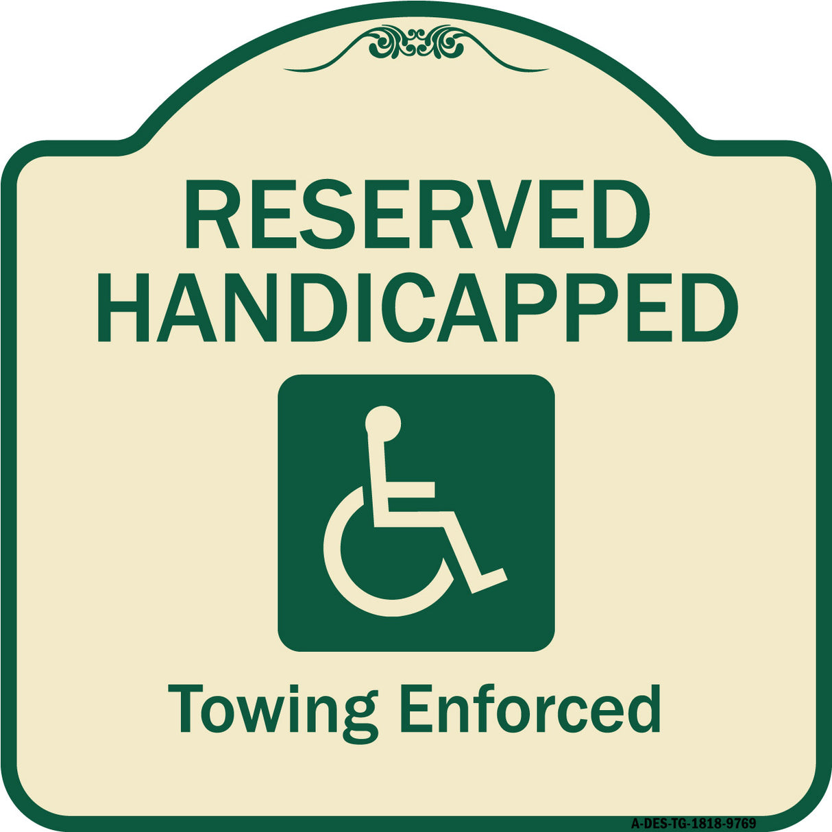 Reserved Handicapped Towing Enforced