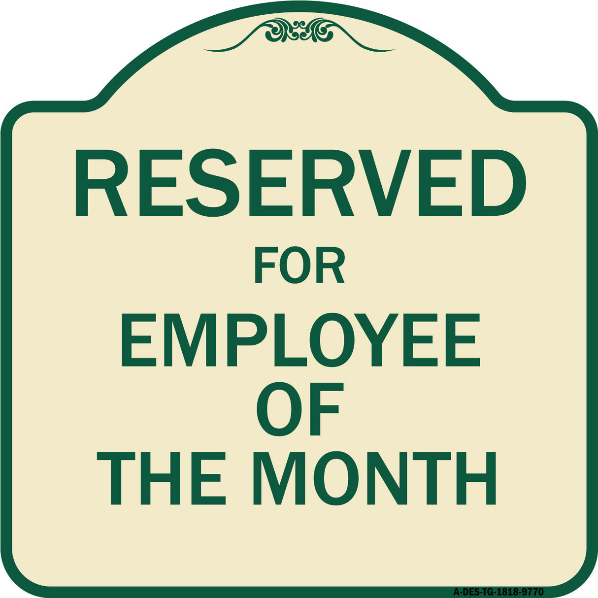 Reserved For Employee Of The Month