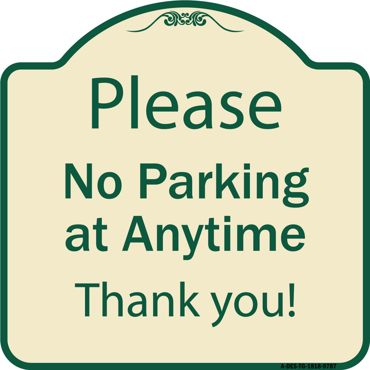 Please No Parking At Anytime