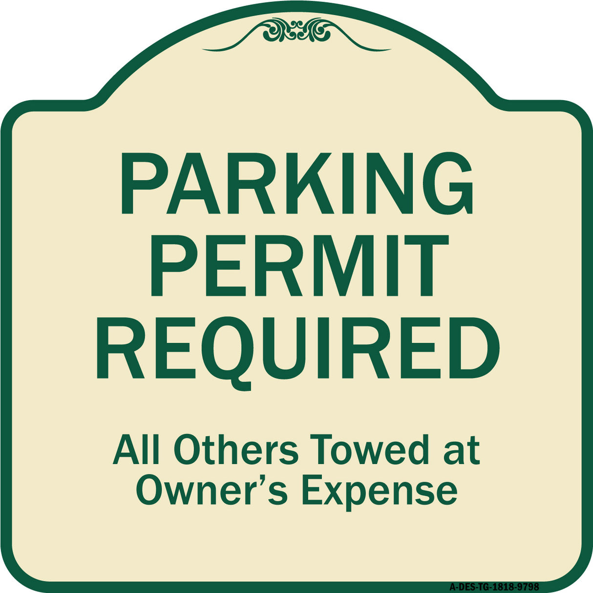 Parking Permit Required All Others Towed At Owner's Expense