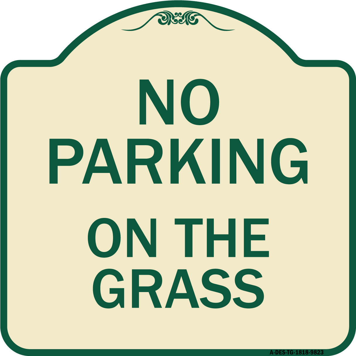 No Parking On The Grass
