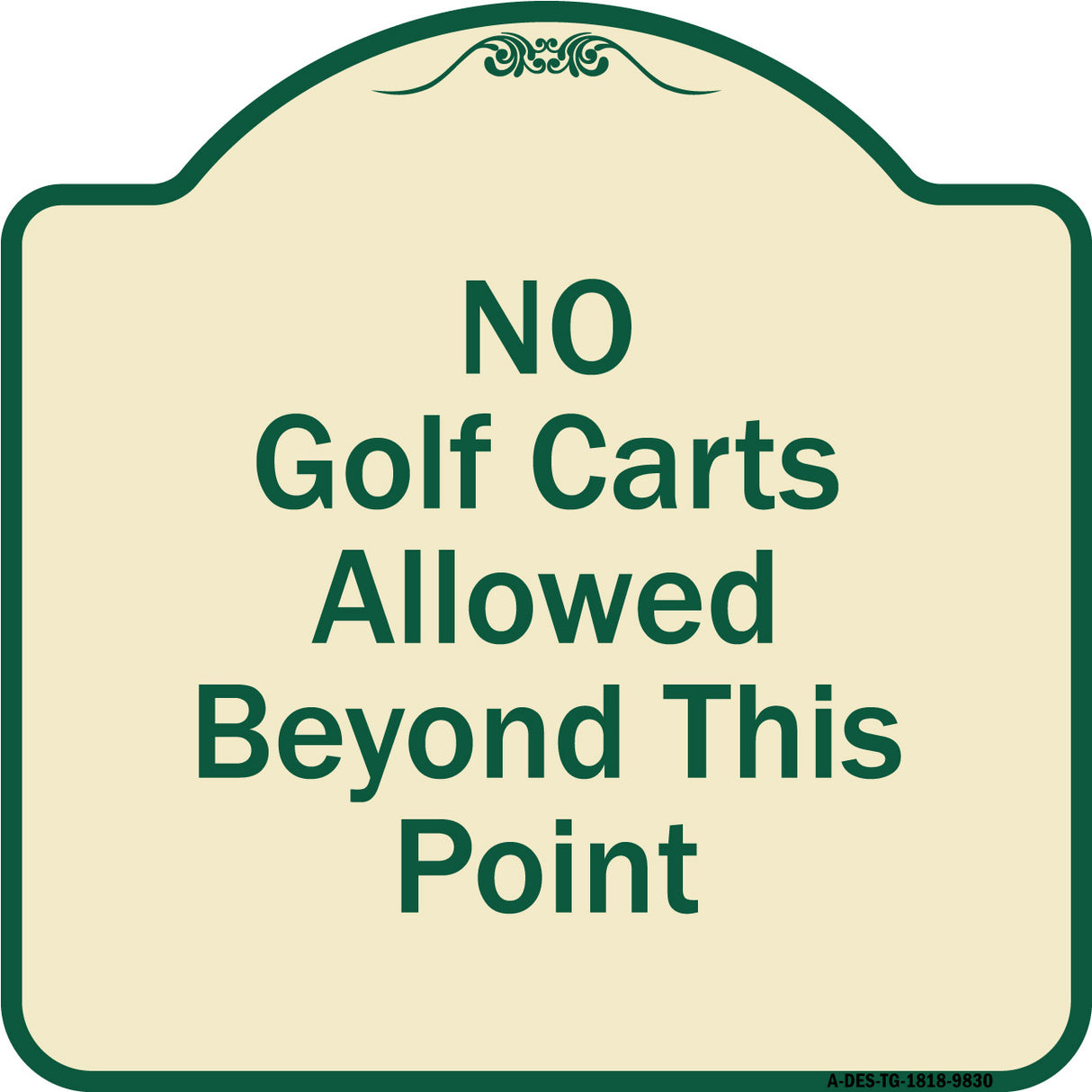 No Golf Carts Allowed Beyond This Point