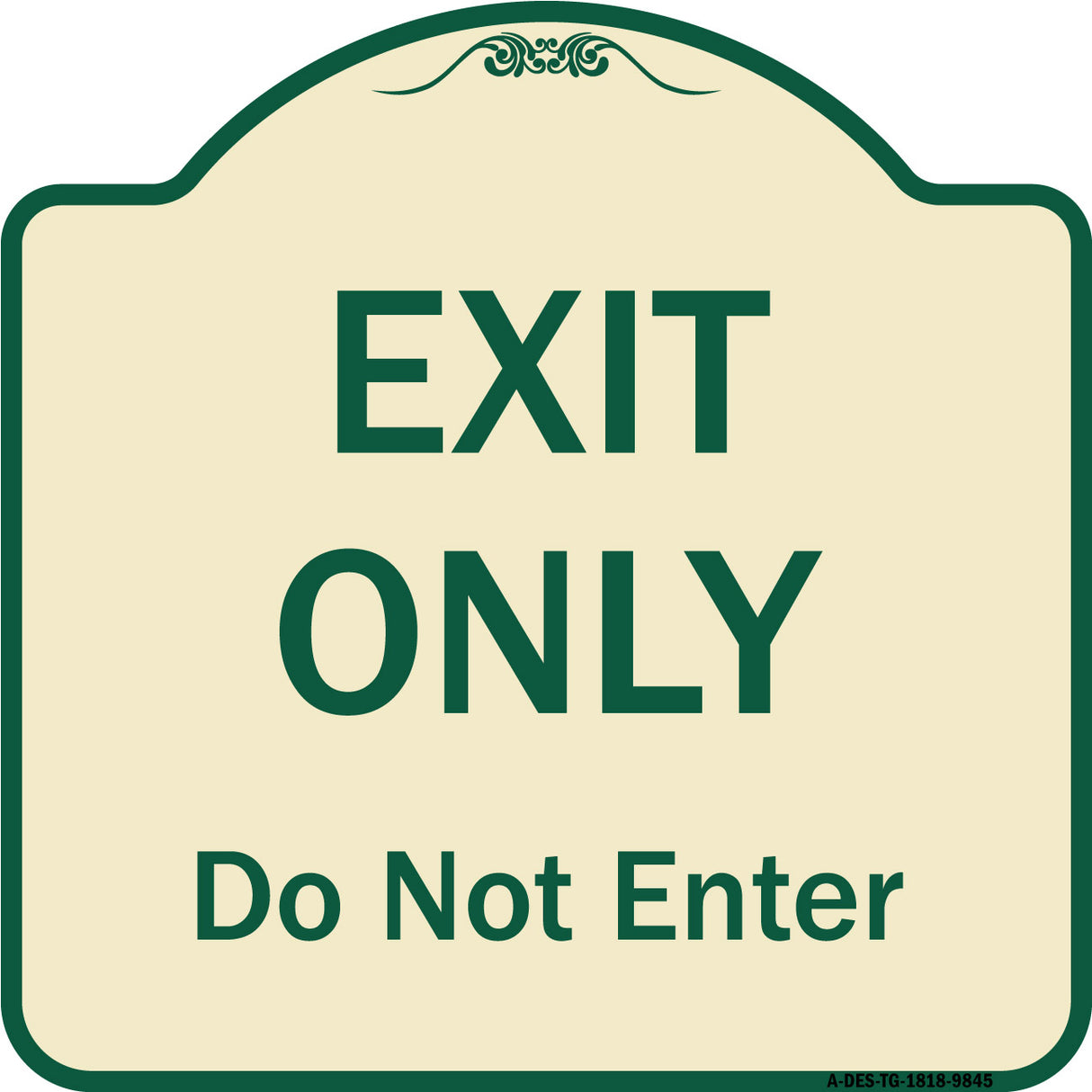 Exit Only Do Not Enter