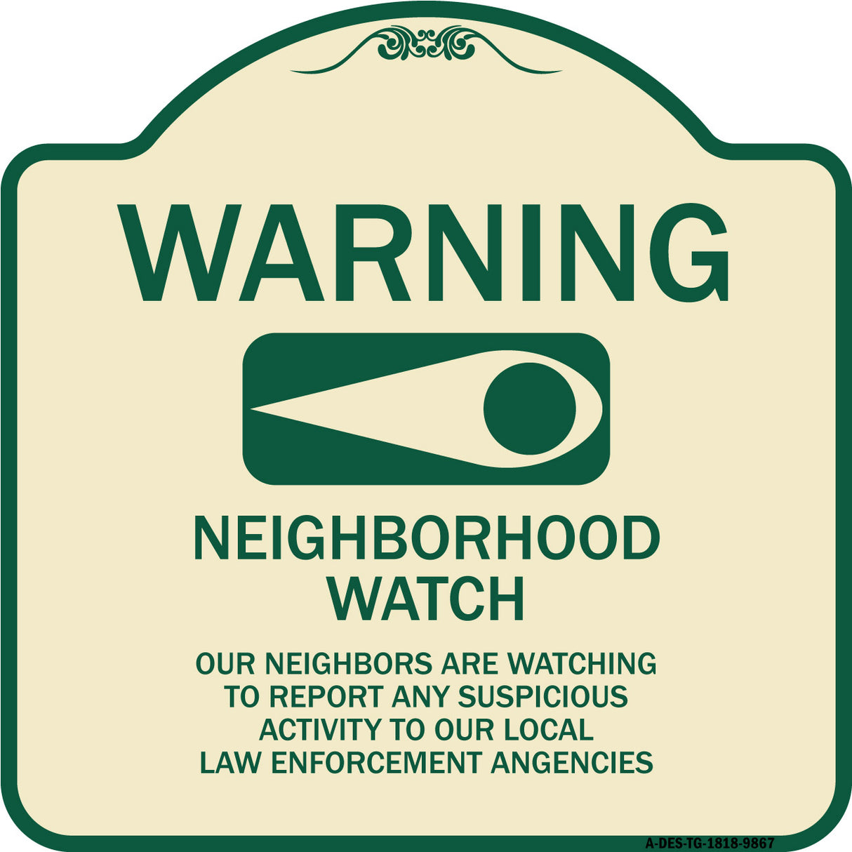 Warning - Our Neighbors Are Watching