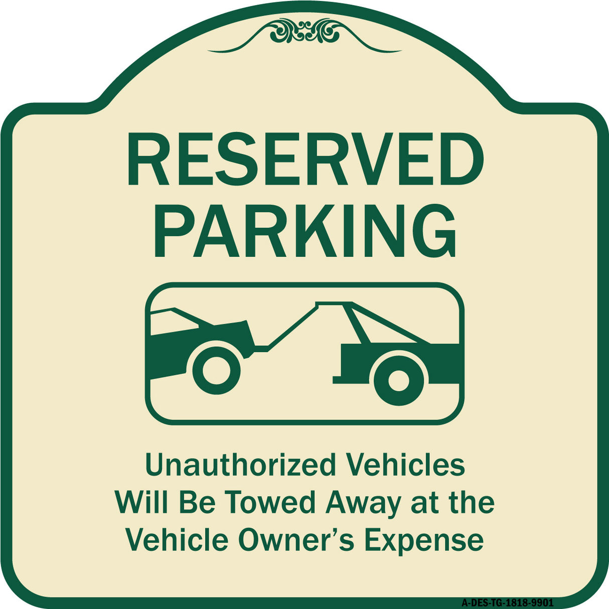Reserved Parking Unauthorized Vehicles Will Be Towed Away At Owner Expense With Graphic