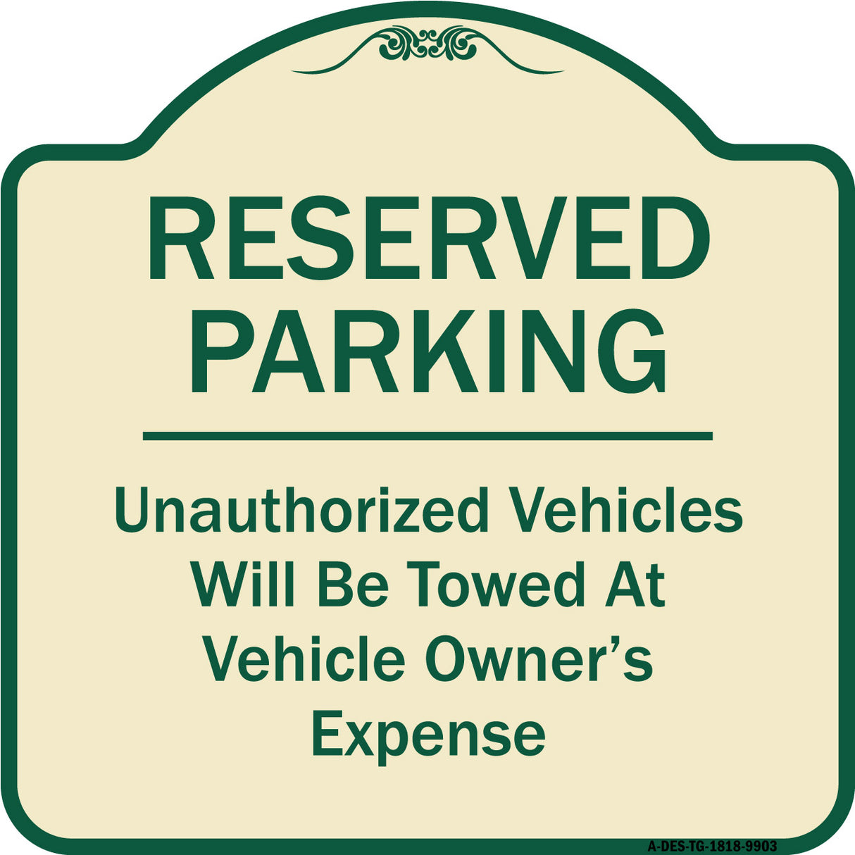 Reserved Parking Unauthorized Vehicles Will Be Towed At Vehicle Owner's Expense