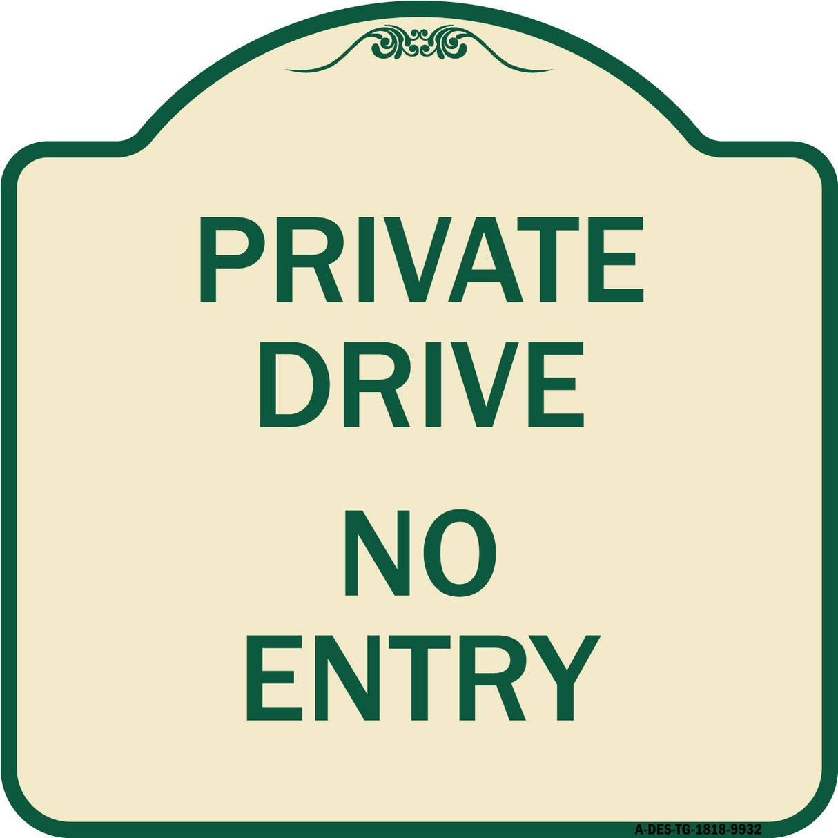 Private Drive No Entry Sign