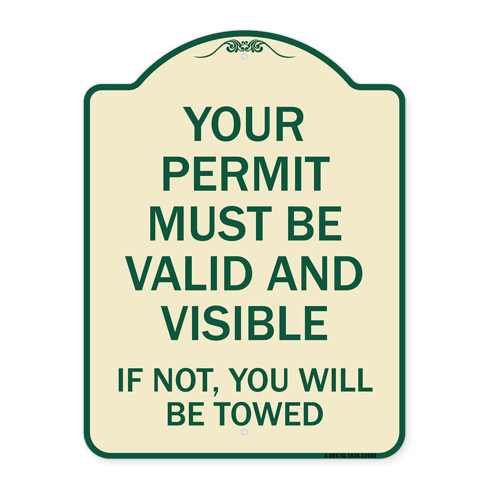 Your Permit Must Be Valid and Visible If Not You Will Be Towed